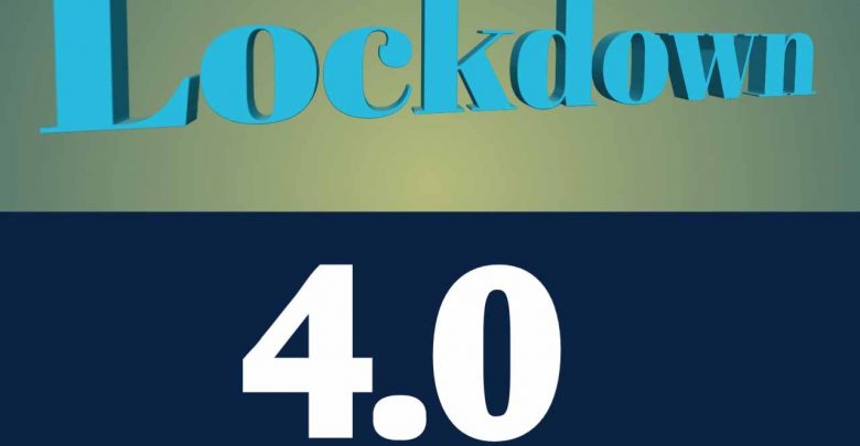 Lockdown 4.0 Order by MHA,GoI