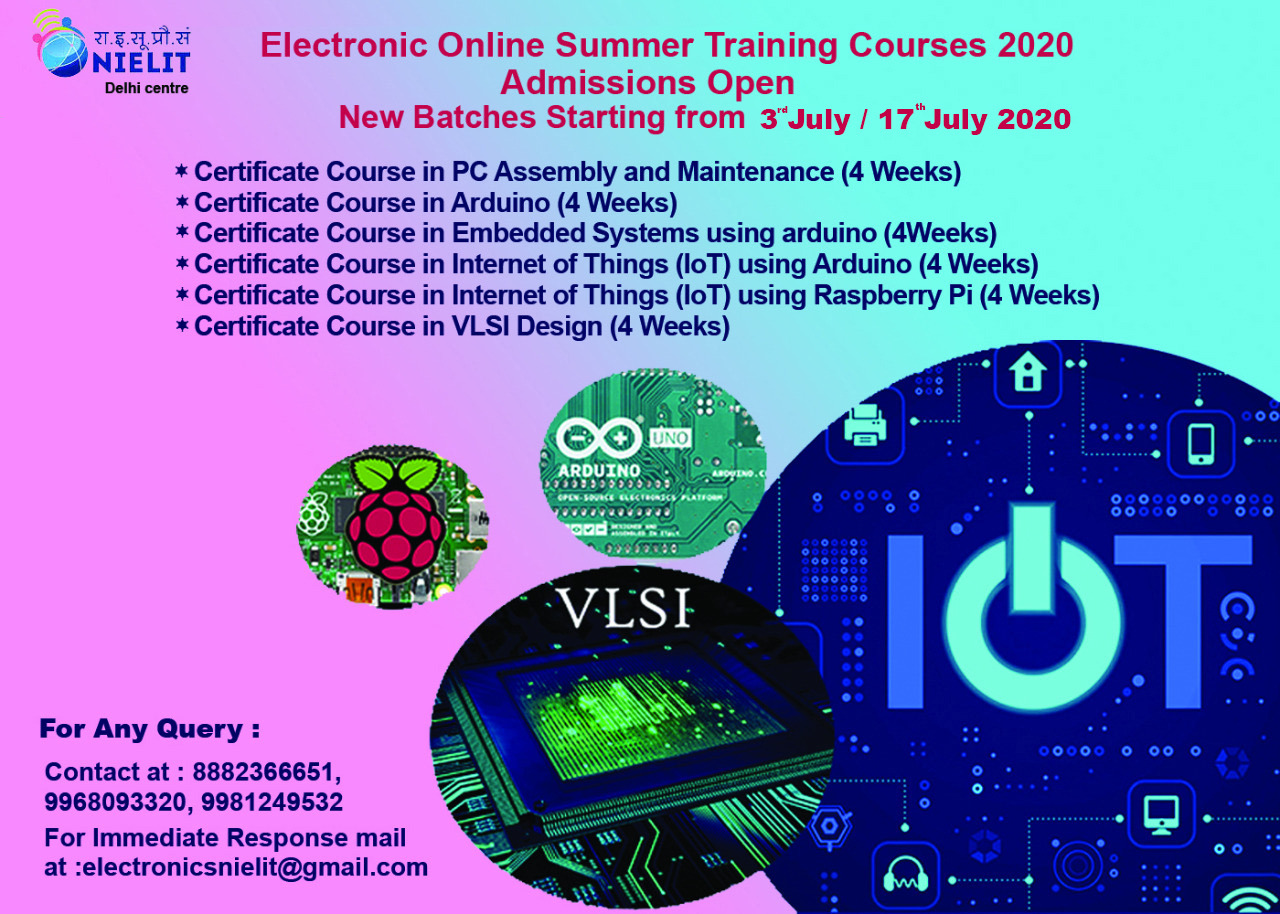 NIELIT Delhi Centre is offering Online Electronic Summer Training Courses in May-June 2020