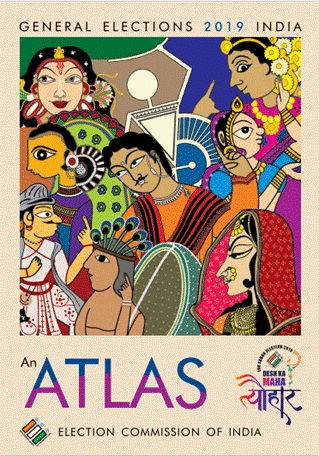ECI released an Atlas on General Elections 2019 